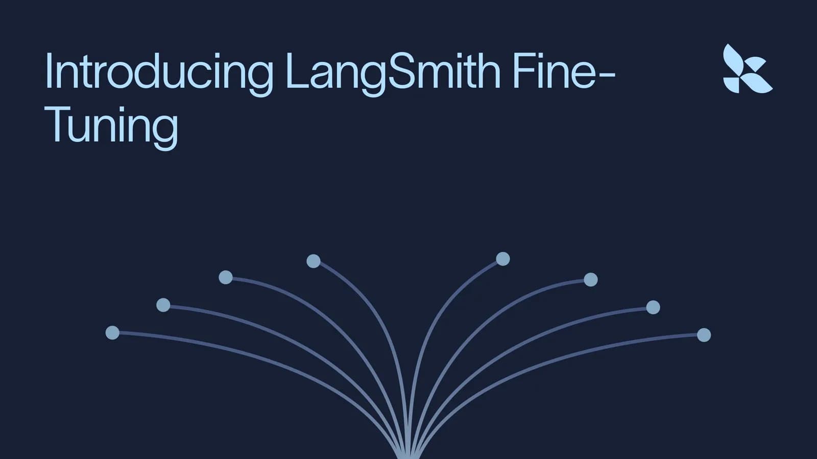 کارت رسمی بلاگ لنگ‌چین — آموزش smithtune و فاین‌تیون LangSmith