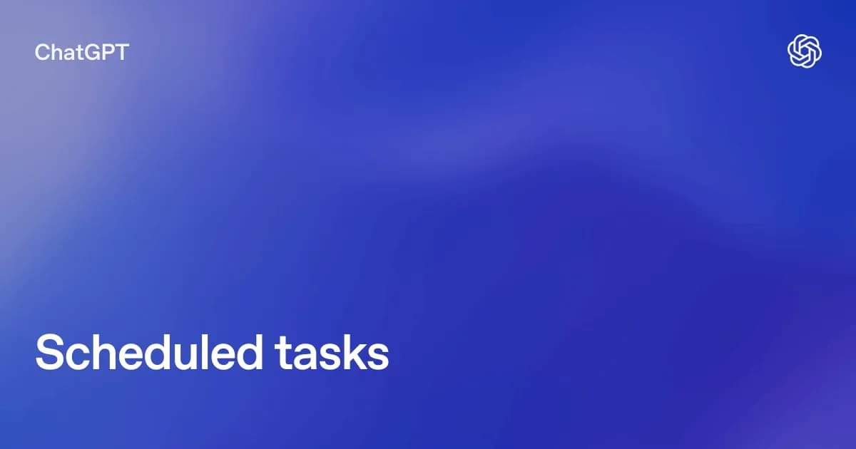 تصویر رسمی ChatGPT Learn برای Scheduled tasks و خودکارسازی وظایف