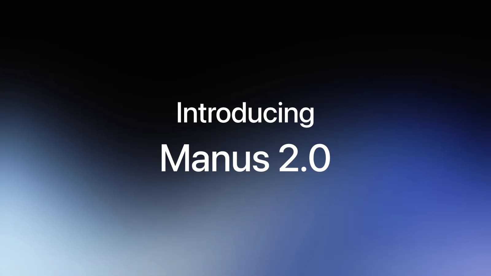 تصویر رسمی معرفی Manus 2.0 از بلاگ manus.im — سپتامبر ۲۰۲۶