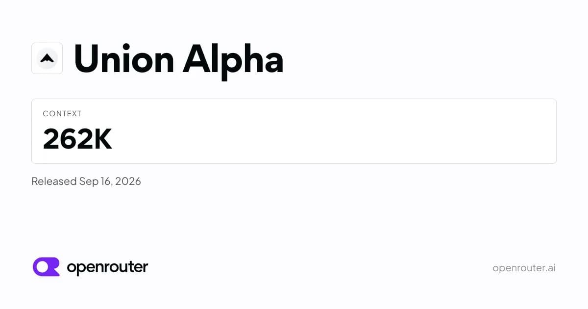 تصویر خبر واقعی — Union Alpha چیست؟ توضیح ساده مدل مخفی رایگان OpenRouter